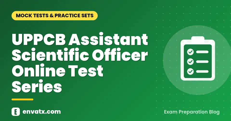 UPPCB Assistant Scientific Officer Online Test Series