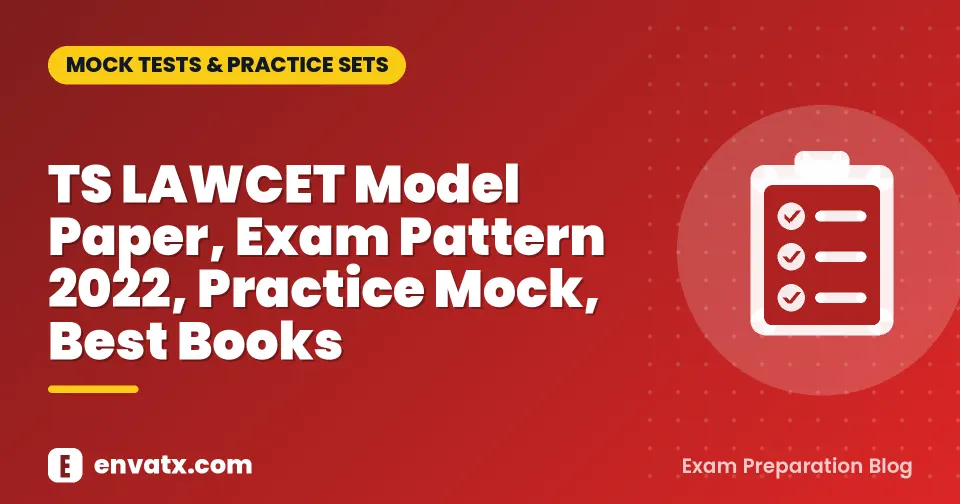 TS LAWCET Model Paper, Exam Pattern 2022, Practice Mock, Best Books