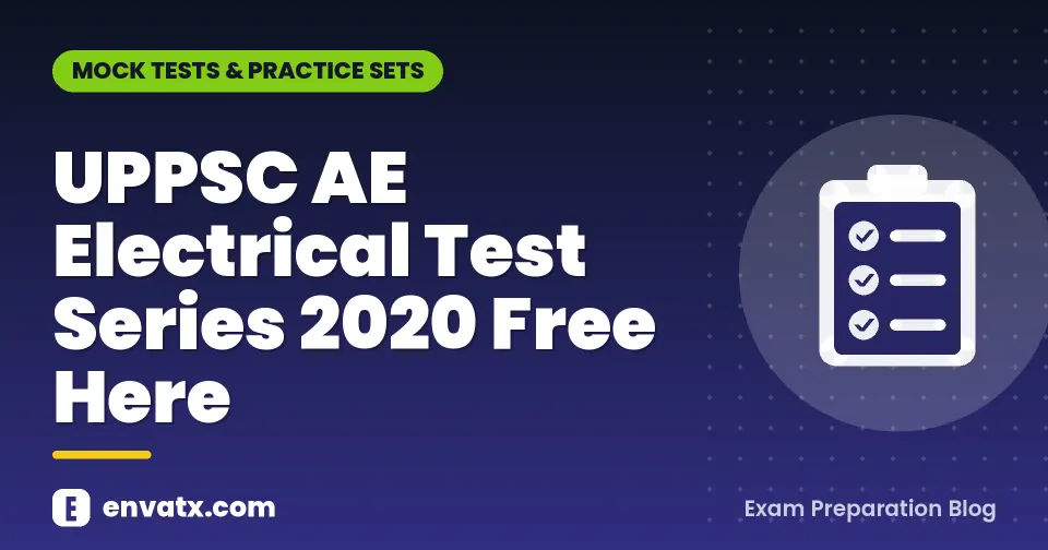 UPPSC AE Electrical Test Series 2020 Free Here