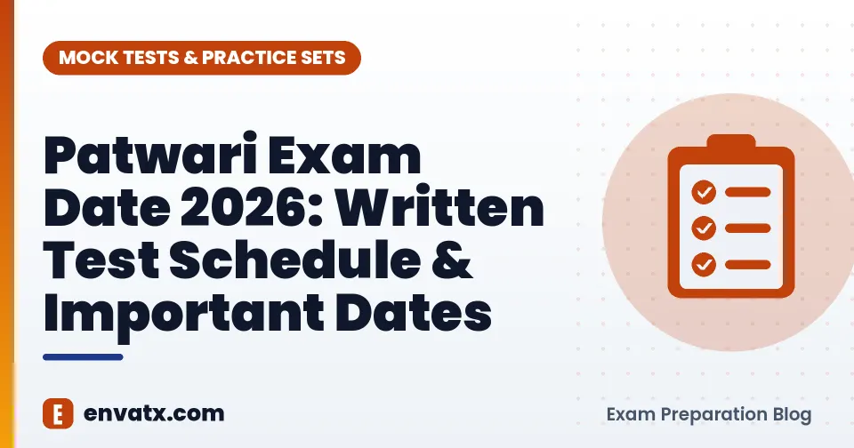 Patwari Exam Date 2026: Written Test Schedule & Important Dates