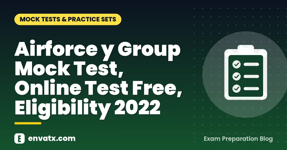 Airforce y Group Mock Test, Online Test Free, Eligibility 2022
