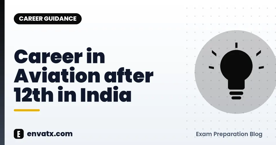 Career in Aviation after 12th in India (एविएशन में बनाए कॅरियर)