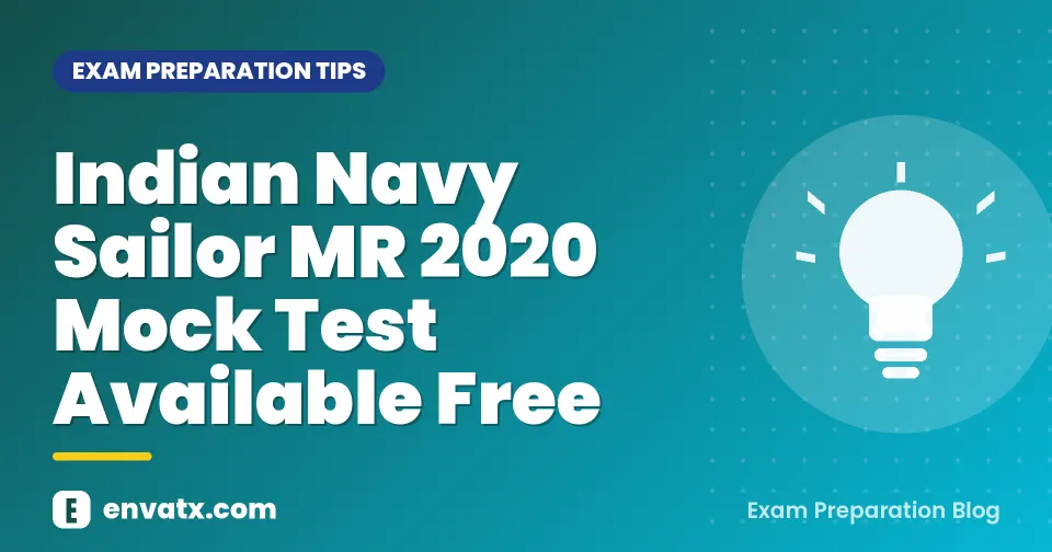 Indian Navy Sailor MR 2020 Mock Test Available Free