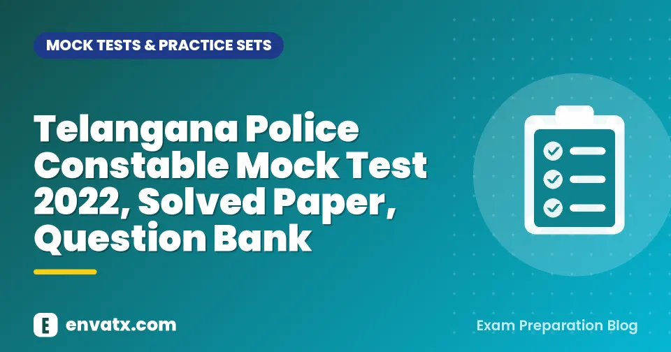 Telangana Police Constable Mock Test 2022, Solved Paper, Question Bank