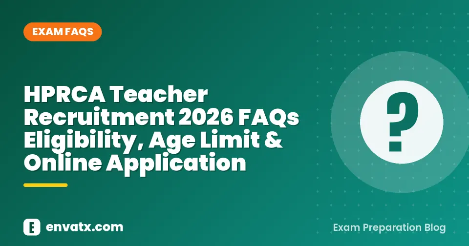 HPRCA Teacher Recruitment 2026 FAQs Eligibility, Age Limit & Online Application