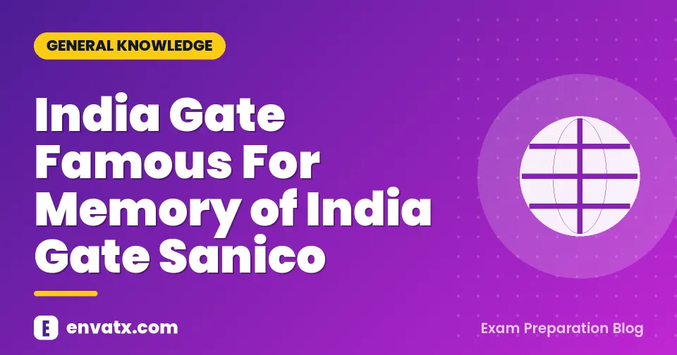 India Gate Famous For Memory of India Gate Sanico
