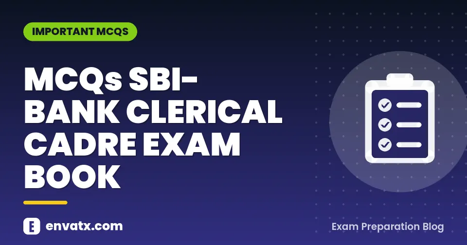 MCQs SBI- BANK CLERICAL CADRE EXAM BOOK