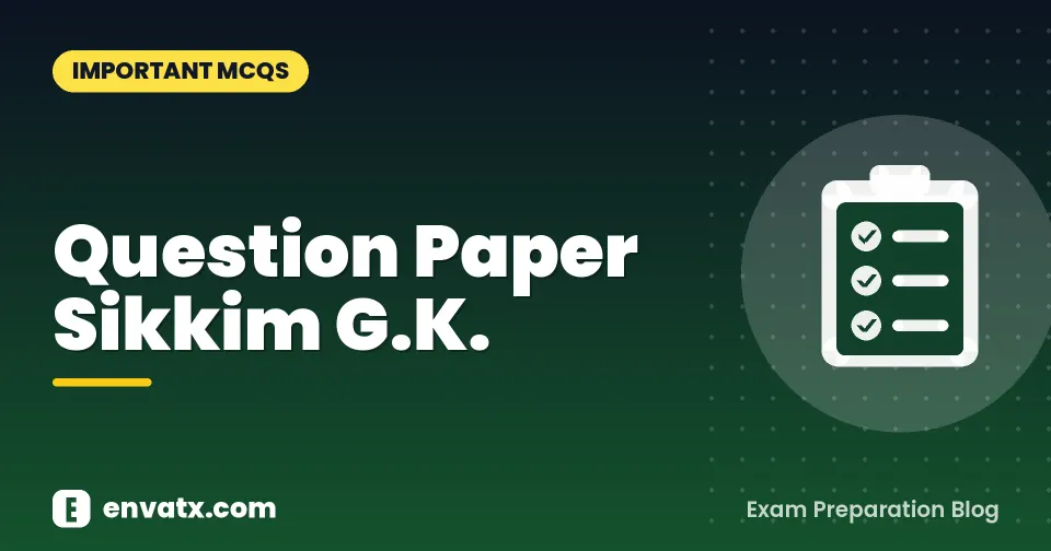 Question Paper Sikkim G.K.