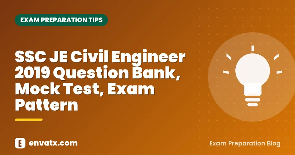 SSC JE Civil Engineer 2019 Question Bank, Mock Test, Exam Pattern