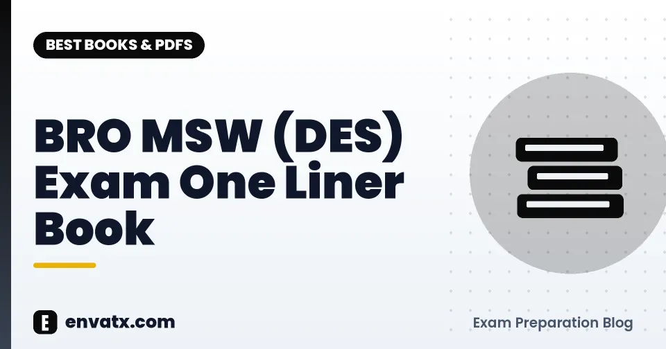 BRO MSW (DES) Exam One Liner Book