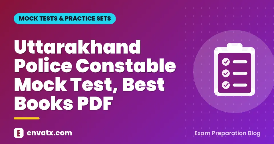 Uttarakhand Police Constable Mock Test, Best Books PDF
