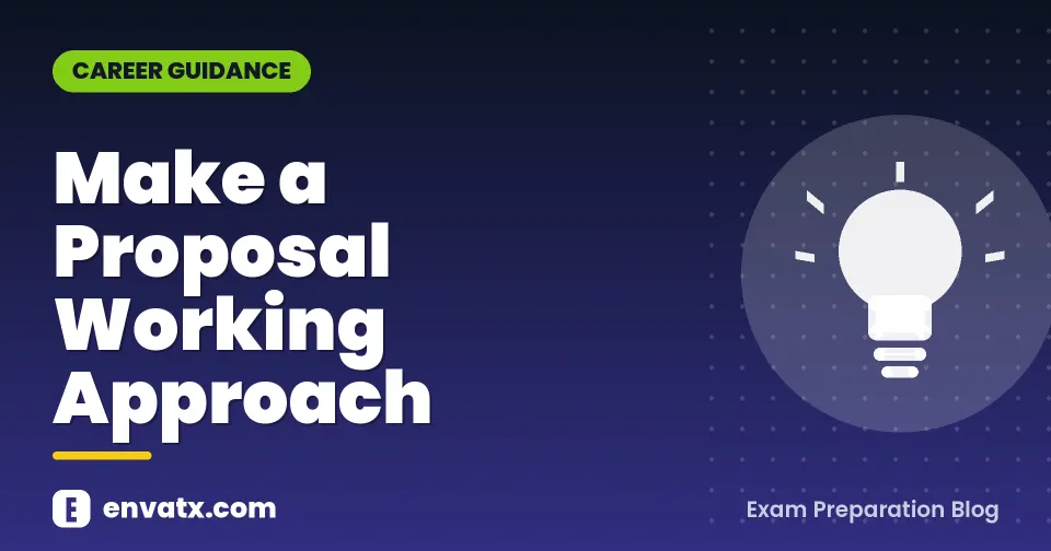 Make a Proposal Working Approach