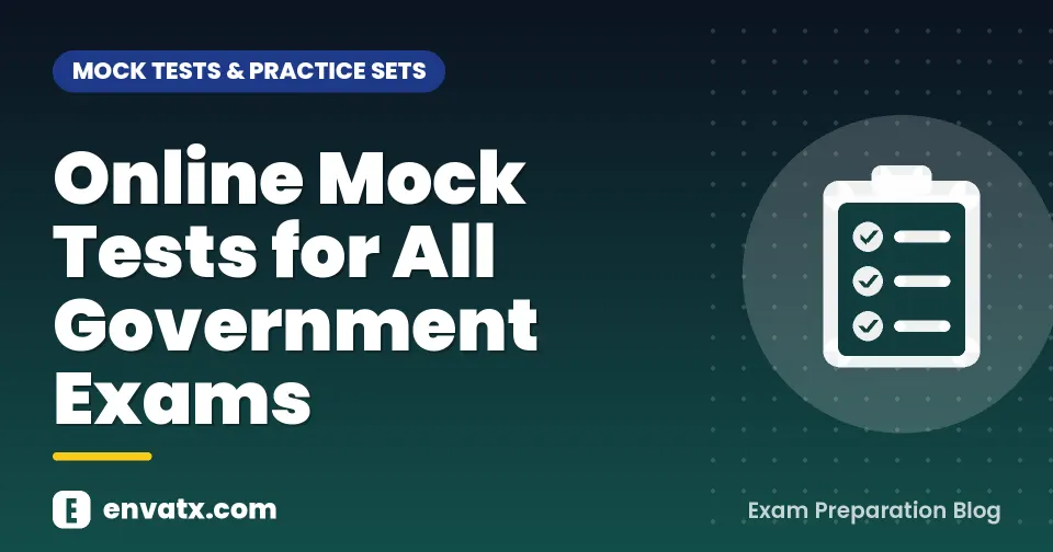 Online Mock Tests for All Government Exams | envatx.com
