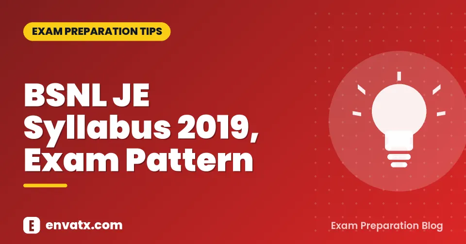 BSNL JE Syllabus 2019, Exam Pattern