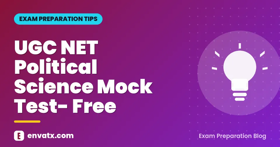 UGC NET Political Science Mock Test- Free