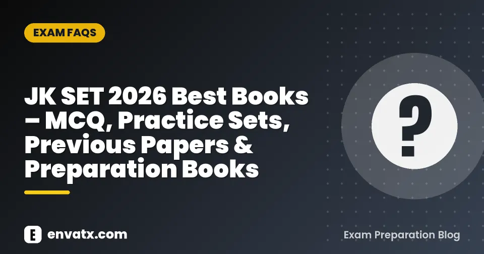 JK SET 2026 Best Books – MCQ, Practice Sets, Previous Papers & Preparation Books