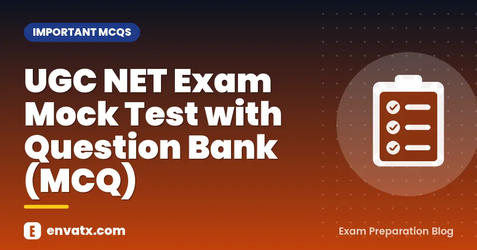 UGC NET Exam Mock Test with Question Bank (MCQ)
