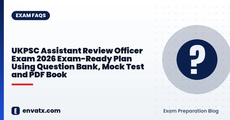 UKPSC Assistant Review Officer Exam 2026 Exam-Ready Plan Using Question Bank, Mock Test and PDF Book
