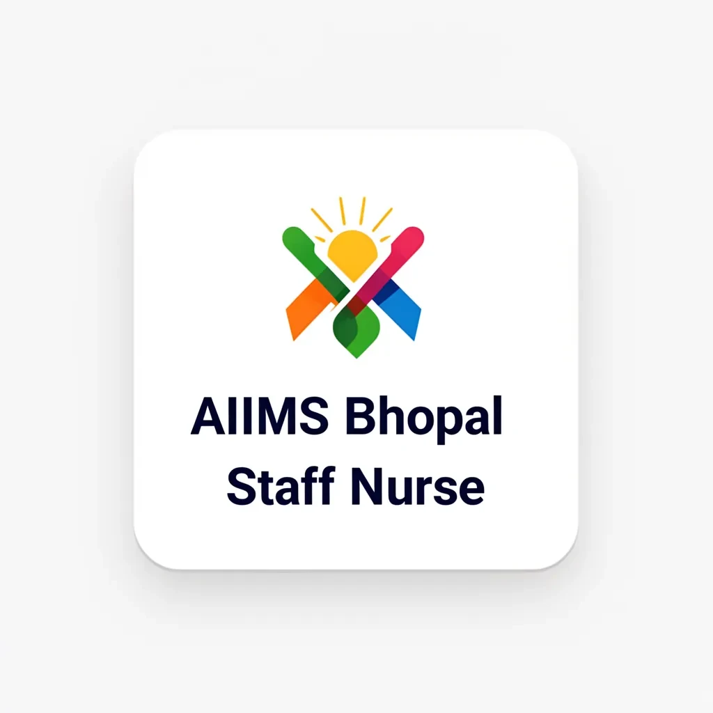 AIIMS Bhopal Staff Nurse