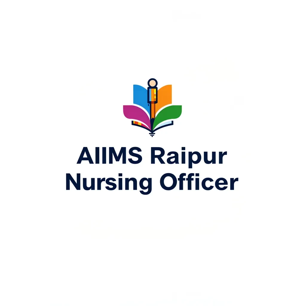 AIIMS Raipur Nursing Officer