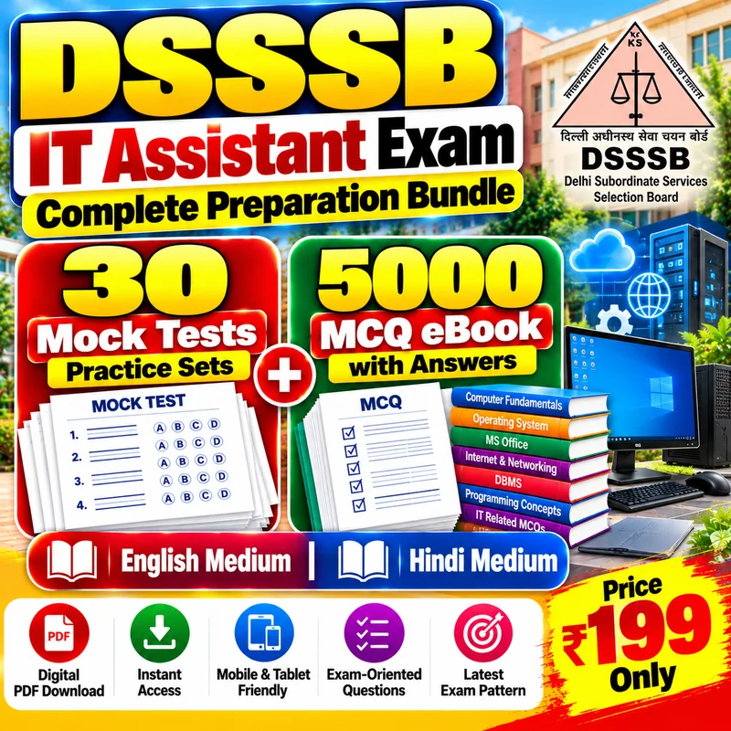 DSSSB IT Assistant Exam – 30 Most Important Mock Tests / Practice Sets and 5000 MCQ eBook | English and Hindi Medium PDF Download