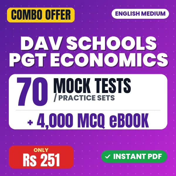 DAV Schools PGT (Economics) Exam – 70 Most Important Mock Tests / Practice Sets and 4000 MCQ eBook | English Medium PDF Download
