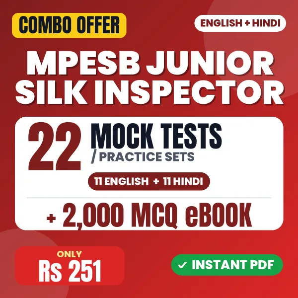 MPESB Junior Silk Inspector Exam – 22 Most Important Mock Tests / Practice Sets and 2000 MCQ eBook | English & Hindi Medium PDF Download