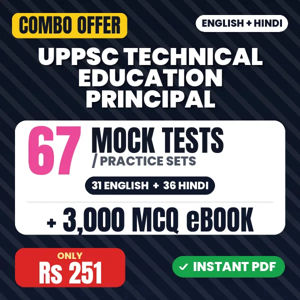 UPPSC Technical Education Principal Exam Paper 1 – 67 Most Important Mock Tests / Practice Sets and 3000 MCQ eBook | English & Hindi Medium PDF Download