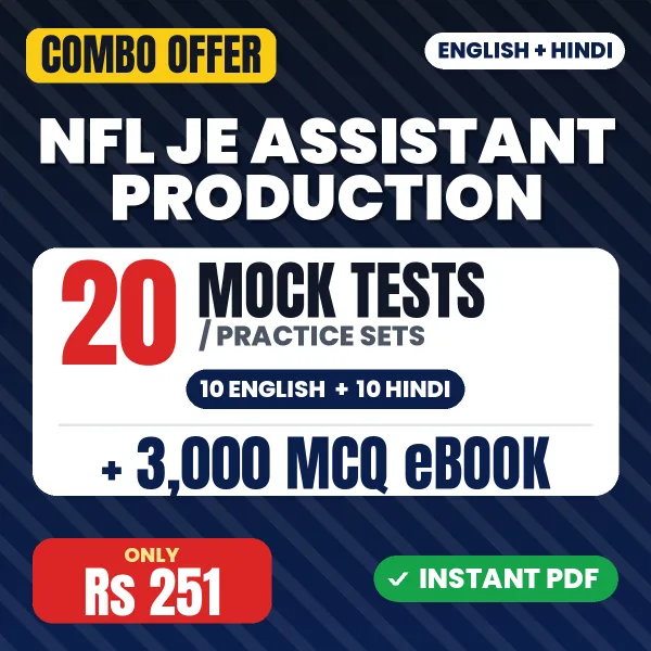 NFL JE Assistant Production Exam – 20 Most Important Mock Tests / Practice Sets and 3000 MCQ eBook | English & Hindi Medium PDF Download