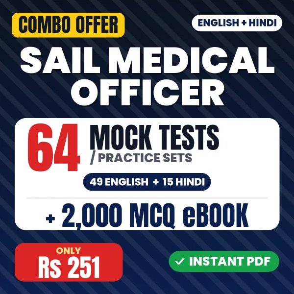 SAIL Medical Officer Exam – 64 Most Important Mock Tests / Practice Sets and 2000 MCQ eBook | English & Hindi Medium PDF Download