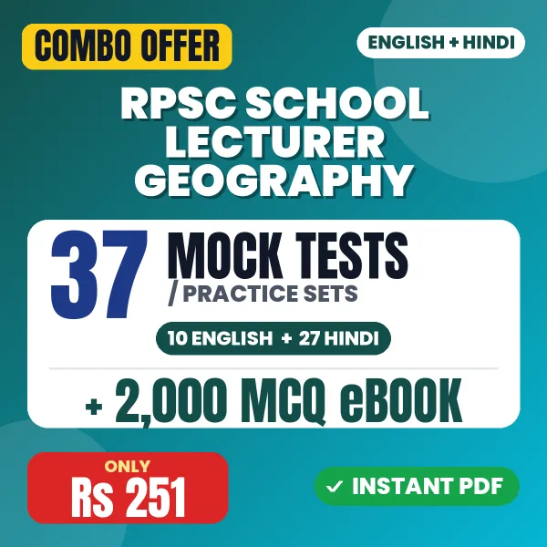 RPSC School Lecturer (Geography) Exam Paper 2 – 37 Most Important Mock Tests / Practice Sets and 2000 MCQ eBook | English & Hindi Medium PDF Download