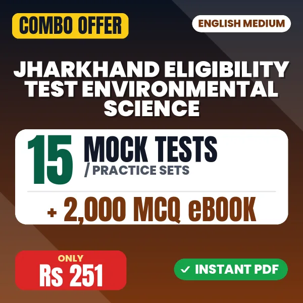 Jharkhand Eligibility Test Environmental Science Exam – 15 Most Important Mock Tests / Practice Sets and 2000 MCQ eBook | English Medium PDF Download