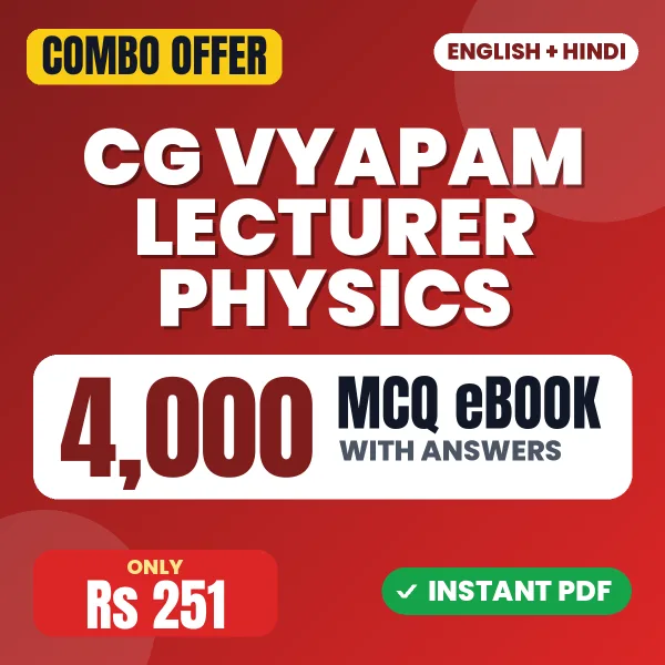 CG Vyapam Lecturer (Physics) Exam – 4000 MCQ eBook | English & Hindi Medium PDF Download