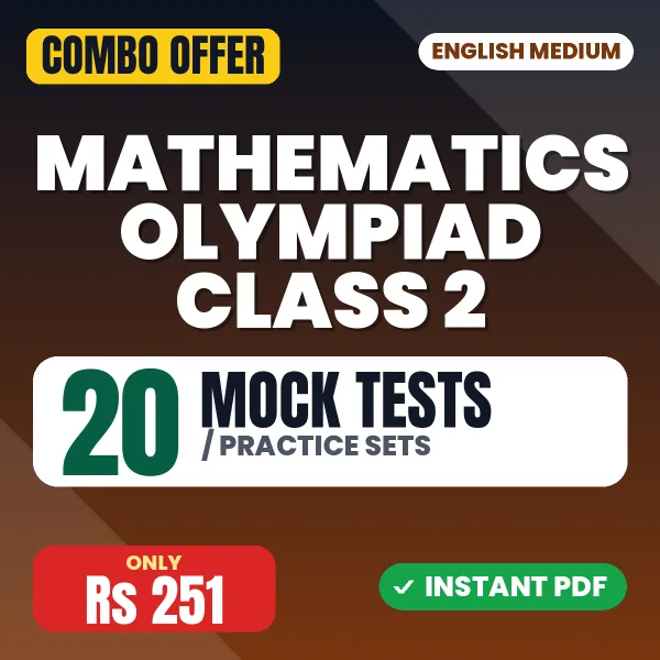 Mathematics Olympiad Class 2 Exam – 20 Most Important Mock Tests / Practice Sets | English Medium PDF Download