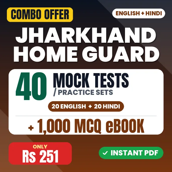 Jharkhand Home Guard Exam – 40 Most Important Mock Tests / Practice Sets and 1000 MCQ eBook | English & Hindi Medium PDF Download