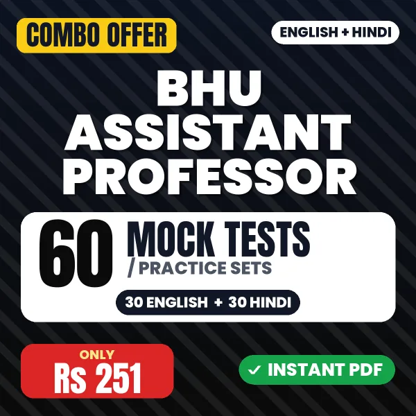 BHU Assistant Professor Exam – 60 Most Important Mock Tests / Practice Sets | English & Hindi Medium PDF Download