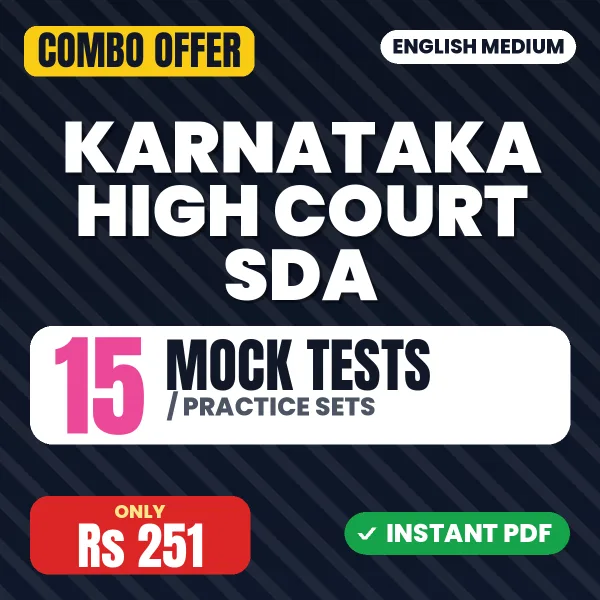 Karnataka High Court SDA Exam – 15 Most Important Mock Tests / Practice Sets | English Medium PDF Download