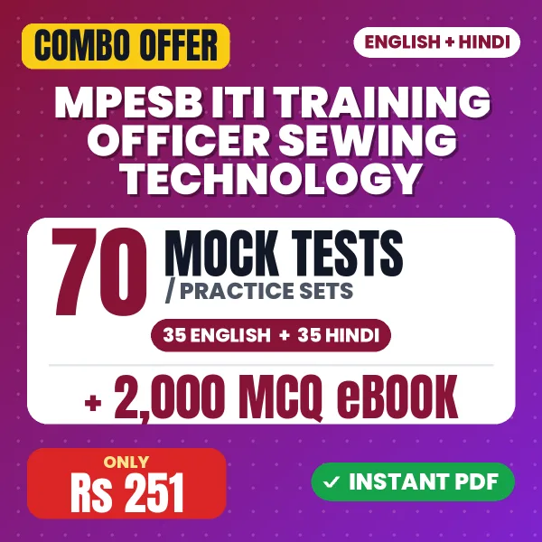 MPESB ITI Training Officer (Sewing Technology) Exam – 70 Most Important Mock Tests / Practice Sets and 2000 MCQ eBook | English & Hindi Medium PDF Download