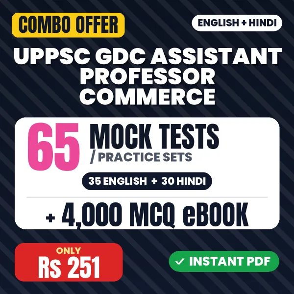 UPPSC GDC Assistant Professor Prelims (Commerce) Exam – 65 Most Important Mock Tests / Practice Sets and 4000 MCQ eBook | English & Hindi Medium PDF Download