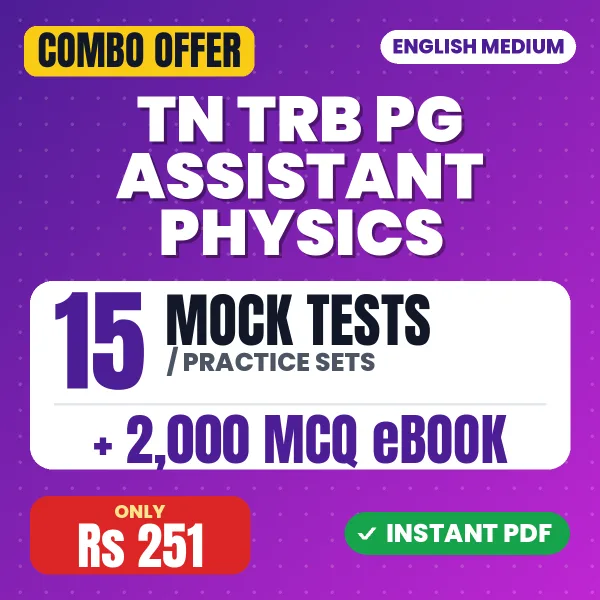 TN TRB PG Assistant (Physics) Exam – 15 Most Important Mock Tests / Practice Sets and 2000 MCQ eBook | English Medium PDF Download