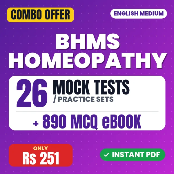 BHMS Homeopathy Exam – 26 Most Important Mock Tests / Practice Sets and 890 MCQ eBook | English Medium PDF Download