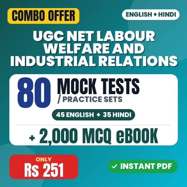 UGC NET Labour Welfare & Industrial Relations Exam – 80 Most Important Mock Tests / Practice Sets and 2000 MCQ eBook | English & Hindi Medium PDF Download