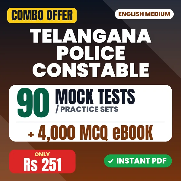 Telangana Police Constable (Preliminary) Exam – 90 Most Important Mock Tests / Practice Sets and 4000 MCQ eBook | English Medium PDF Download