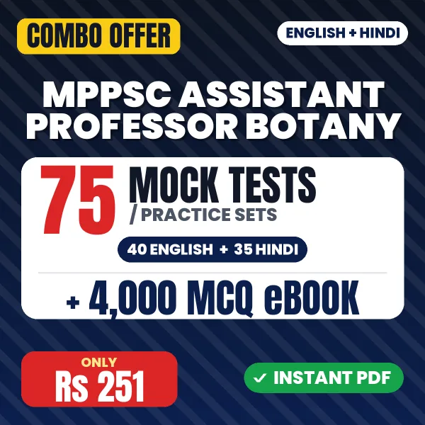 MPPSC Assistant Professor Botany Exam Paper 1 – 75 Most Important Mock Tests / Practice Sets and 4000 MCQ eBook | English & Hindi Medium PDF Download