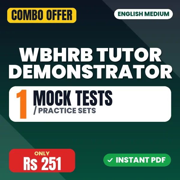 WBHRB Tutor Demonstrator Exam – 1 Most Important Mock Tests / Practice Sets | English Medium PDF Download