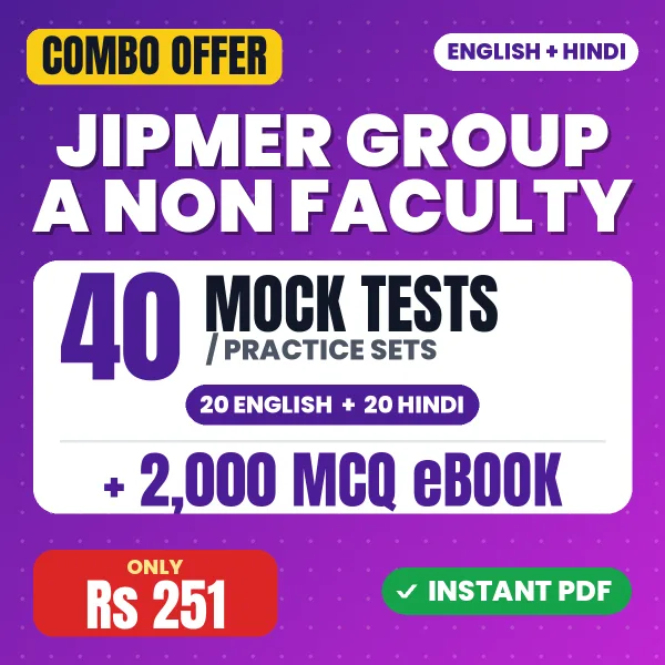 JIPMER Group A Non Faculty (GDMO) Exam – 40 Most Important Mock Tests / Practice Sets and 2000 MCQ eBook | English & Hindi Medium PDF Download