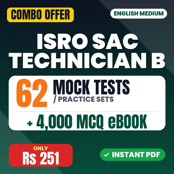 ISRO SAC Technician B Exam (IT/Computer) – 62 Most Important Mock Tests / Practice Sets and 4000 MCQ eBook | English Medium PDF Download