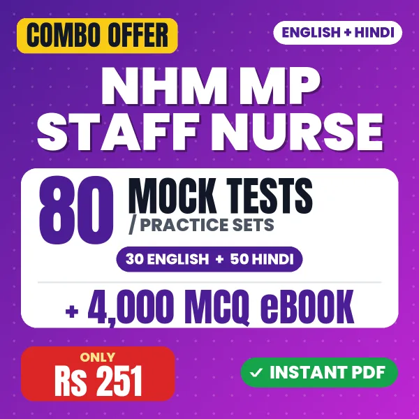 NHM MP Staff Nurse Exam – 80 Most Important Mock Tests / Practice Sets and 4000 MCQ eBook | English & Hindi Medium PDF Download