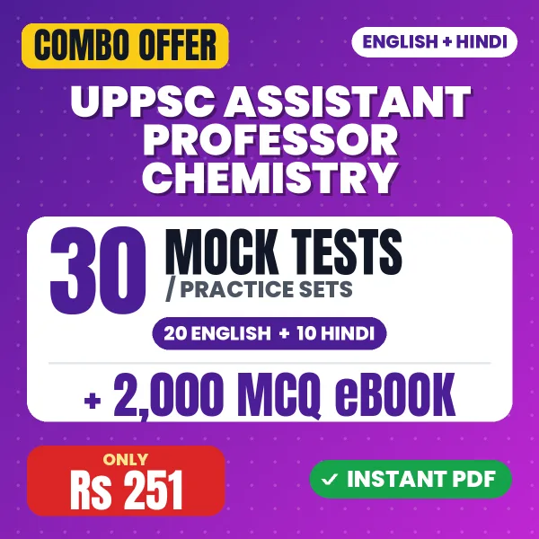 UPPSC Assistant Professor (Chemistry) Prelims Exam – 30 Most Important Mock Tests / Practice Sets and 2000 MCQ eBook | English & Hindi Medium PDF Download