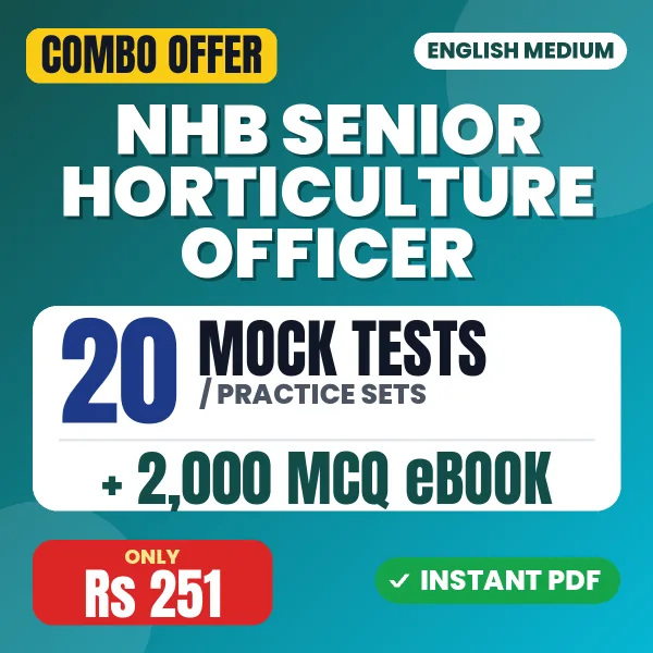 NHB Senior Horticulture Officer Exam (Stage I) – 20 Most Important Mock Tests / Practice Sets and 2000 MCQ eBook | English Medium PDF Download